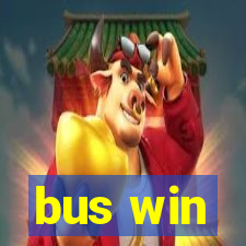 bus win